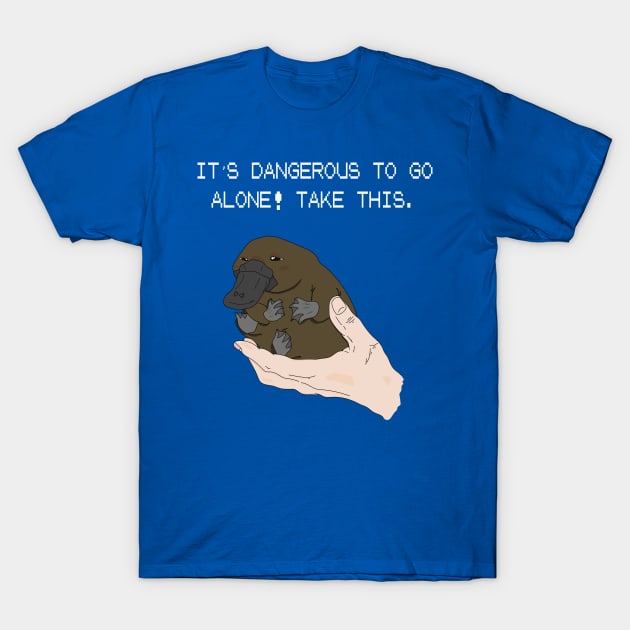 It's dangerous to go alone! Take this baby platypus. T-Shirt by DigitalCleo